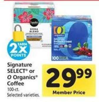 Signature SELECT or O Organics Coffee