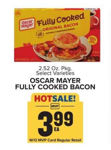 Oscar Mayer Fully Cooked Bacon*
