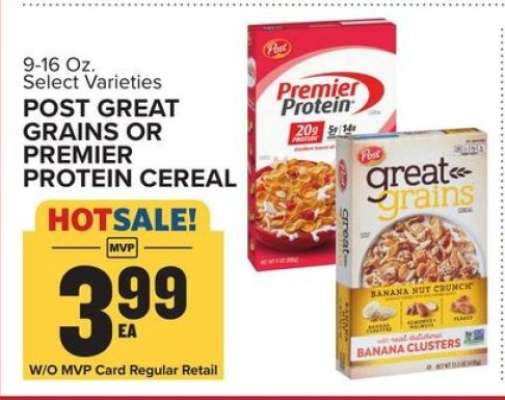 Post Great Grains or Premier Protein Cereal