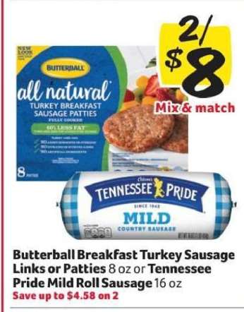 Butterball Breakfast Turkey Sausage Links or Patties / Tennessee Pride Mild Roll Sausage