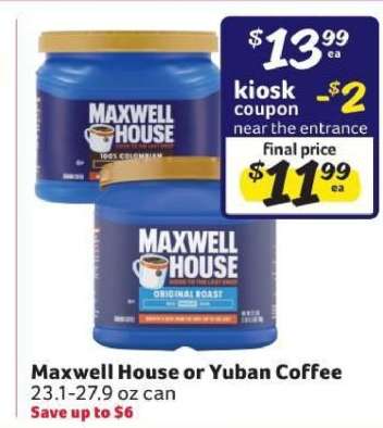 Maxwell House or Yuban Coffee
