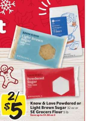 Know & Love Powdered or Light Brown Sugar or SE Grocers Flour