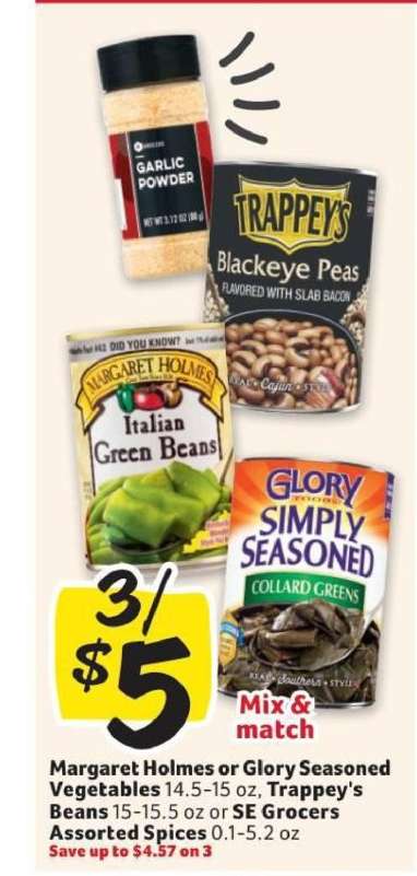 Margaret Holmes or Glory Seasoned Vegetables, Trappey's Beans, SE Grocers Assorted Spices