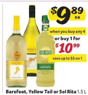 Barefoot, Yellow Tail or Sol Rita