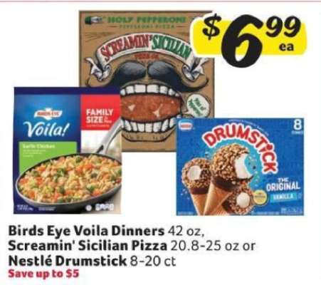Birds Eye Voila Dinners, Screamin' Sicilian Pizza, Nestlé Drumstick