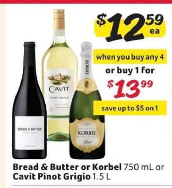 Bread & Butter or Korbel or Cavit Pinot Grigio