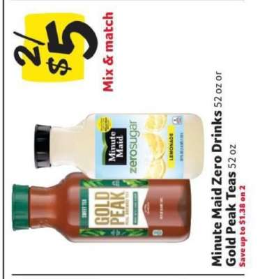 Minute Maid Zero Drinks or Gold Peak Teas