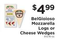 BelGioioso Mozzarella Logs or Cheese Wedges