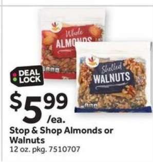 Stop & Shop Almonds or Walnuts