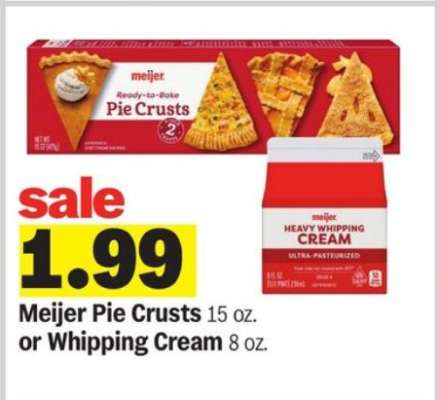 Meijer Pie Crusts or Whipping Cream