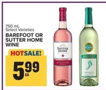 Barefoot or Sutter Home Wine