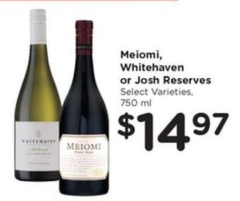 Meiomi, Whitehaven or Josh Reserves