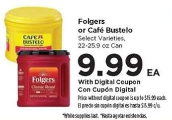 Folgers or Café Bustelo