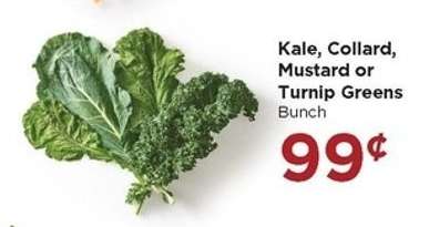 Kale, Collard, Mustard or Turnip Greens