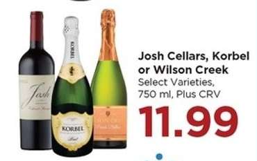 Josh Cellars, Korbel or Wilson Creek