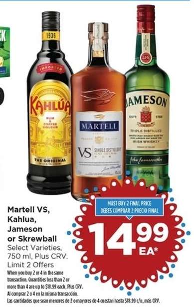 Martell VS, Kahlua, Jameson or Skrewball