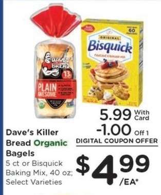 Dave's Killer Bread Organic Bagels or Bisquick Baking Mix