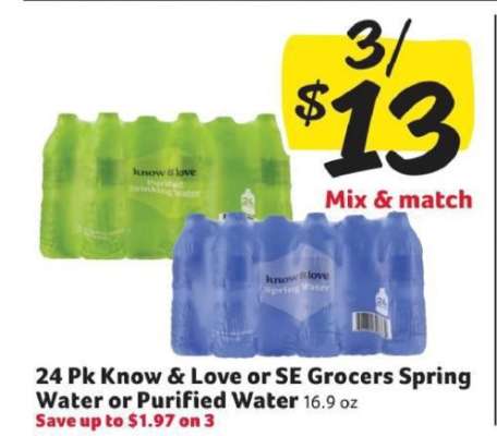 24 Pk Know & Love or SE Grocers Spring Water or Purified Water