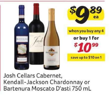 Josh Cellars Cabernet, Kendall-Jackson Chardonnay or Bartenura Moscato D'asti