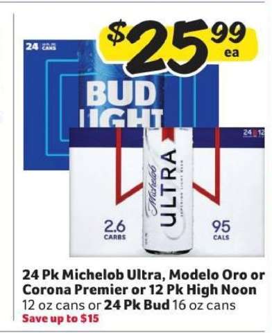 24 Pk Michelob Ultra, Modelo Oro or Corona Premier or 12 Pk High Noon