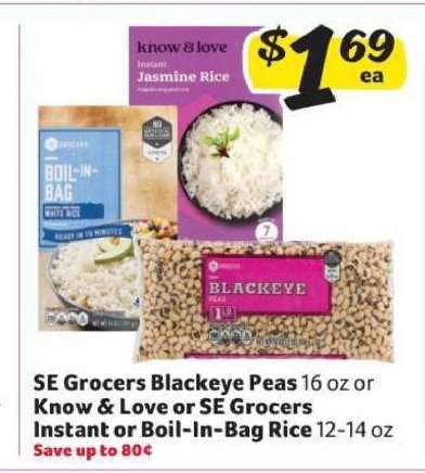 SE Grocers Blackeye Peas or Know & Love or SE Grocers Instant or Boil-In-Bag Rice
