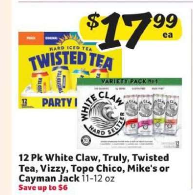12 Pk White Claw, Truly, Twisted Tea, Vizzy, Topo Chico, Mike's or Cayman Jack