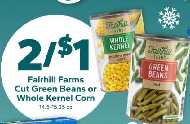 Fairhill Farms Cut Green Beans or Whole Kernel Corn
