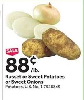Russet or Sweet Potatoes or Sweet Onions