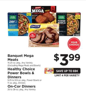 Banquet Mega Meats, Healthy Choice Power Bowls & Dinners, On-Cor Dinners