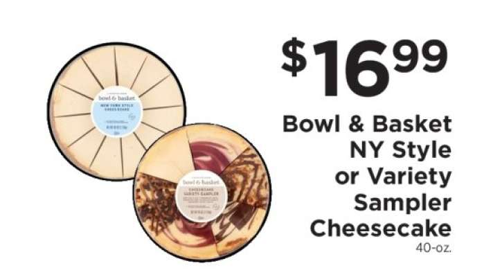 Bowl & Basket NY Style or Variety Sampler Cheesecake