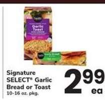 Signature Select Garlic Bread or Toast