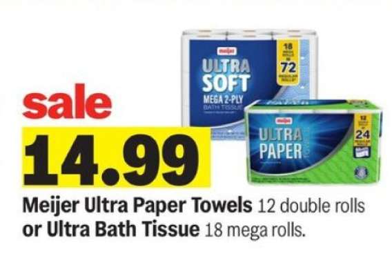 Meijer Ultra Paper Towels or Ultra Bath Tissue