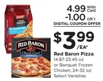 Red Baron Pizza or Banquet Frozen Chicken