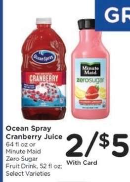 Ocean Spray Cranberry Juice or Minute Maid Zero Sugar Fruit Drink
