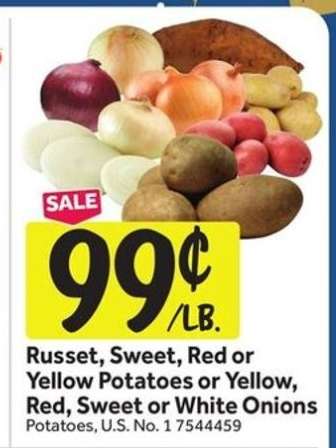 Russet, Sweet, Red or Yellow Potatoes or Yellow, Red, Sweet or White Onions