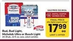 Bud, Bud Light, Michelob Ultra or Busch Light
