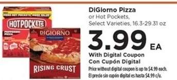 DiGiorno Pizza or Hot Pockets