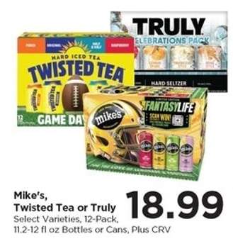Mike's, Twisted Tea or Truly