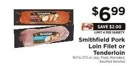 Smithfield Pork Loin Filet or Tenderloin