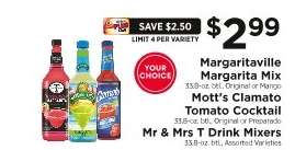 Margaritaville Margarita Mix, Mott’s Clamato Tomato Cocktail, Mr & Mrs T Drink Mixers