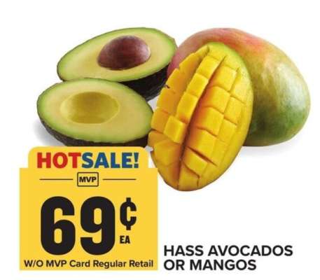 Hass Avocados or Mangos