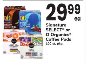 Signature SELECT® or O Organics® Coffee Pods