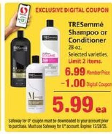 Tresemme Shampoo or Conditioner