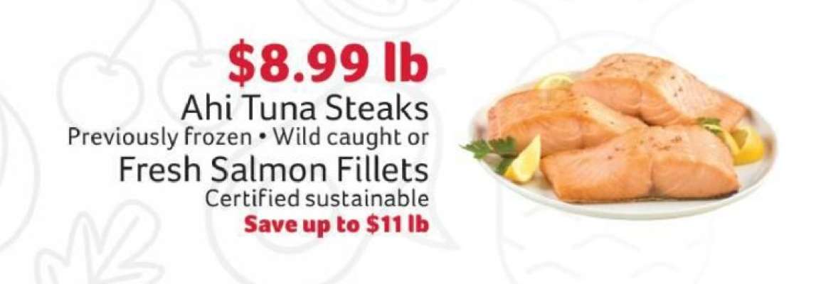 Ahi Tuna Steaks or Fresh Salmon Fillets