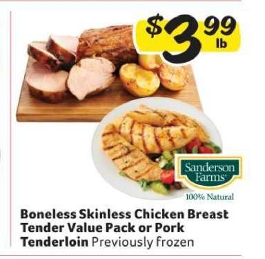 Boneless Skinless Chicken Breast Tender Value Pack or Pork Tenderloin