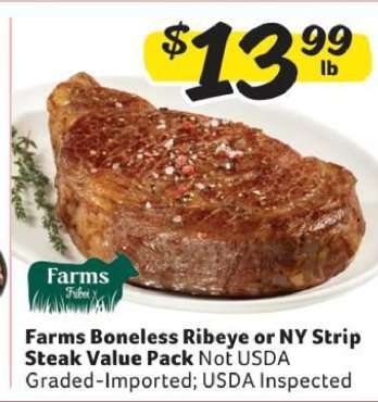 Farms Boneless Ribeye or NY Strip Steak Value Pack