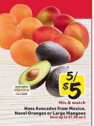 Hass Avocados from Mexico, Navel Oranges or Large Mangoes