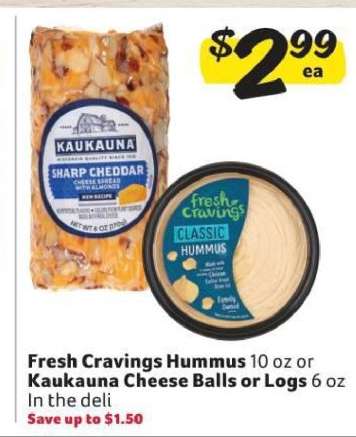 Fresh Cravings Hummus or Kaukauna Cheese Balls or Logs