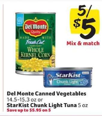 Del Monte Canned Vegetables or StarKist Chunk Light Tuna