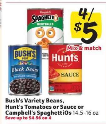 Bush's Variety Beans, Hunt's Tomatoes or Sauce, Campbell's SpaghettiOs